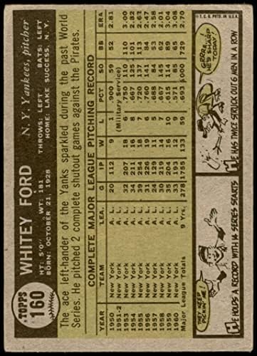 1961 Topps 160 whitey Ford Ню Йорк Янкис (Бейзболна картичка) (Ръст е посочена като 5') VG Янкис