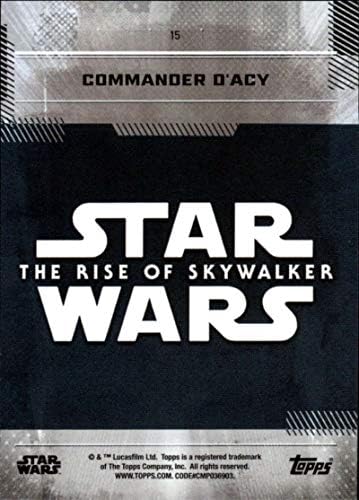2019 Topps Междузвездни войни: Изгревът на Скайуокър Първата серия #15 Търговска картичка коммандера Д' Аси